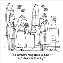 Church Newsletter Cartoon with couple getting married with the correct response is I do not it's worth a try caption.