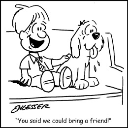 Church Newsletter Cartoon with boy and dog in church and caption You said I could bring a friend.