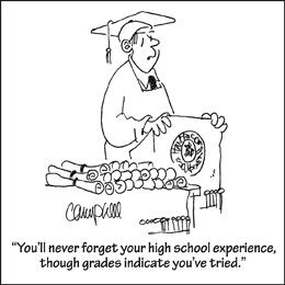 Church Newsletter Cartoon With graduation speaker and caption You'll never forget your high school experience, though grades indicate you've tried.