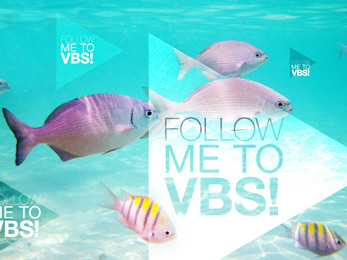 Church Newsletter Photo School of Fish with Follow Me to VBS Caption