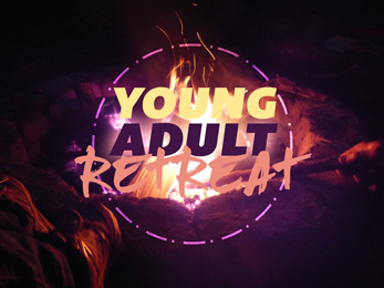 Church Newsletter Campfire photo with Young Adult Retreat Caption