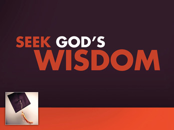 Church Newsletter Powerpoint graphic with Seek God's Wisdom caption
