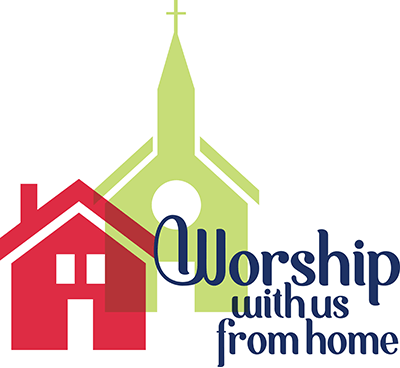 Clipart color image with caption saying Worship with us from home.