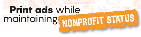 Print ads while maintaining nonprofit status.